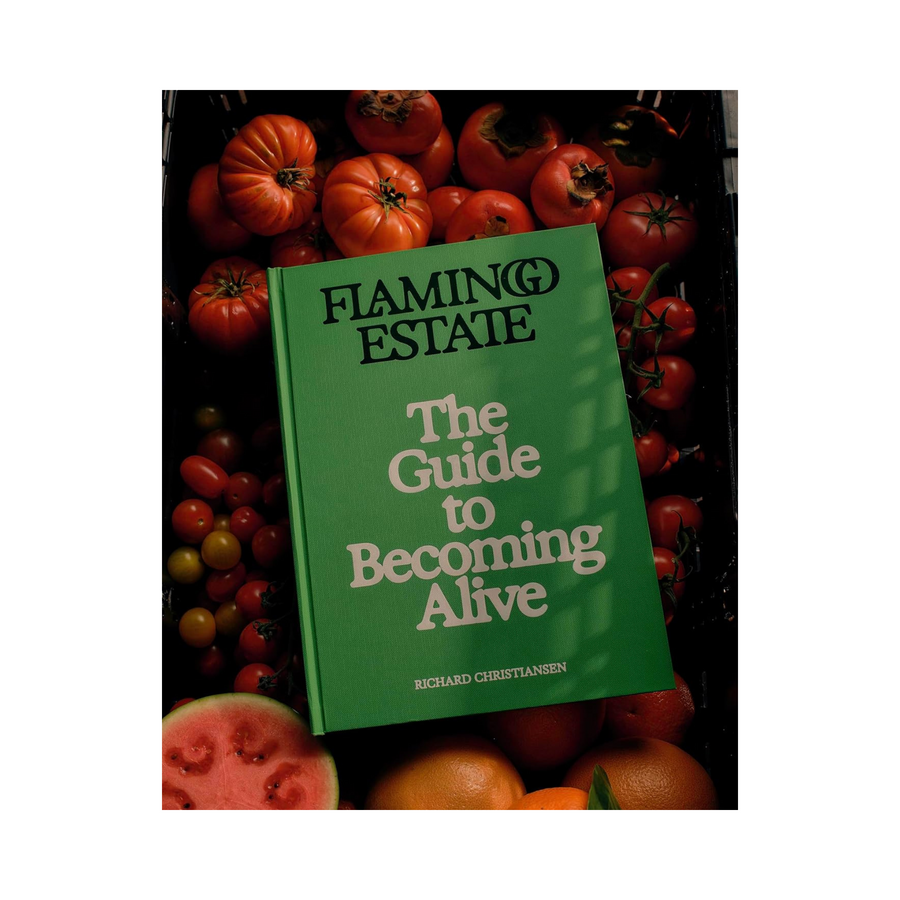 Flamingo Estate: The Guide to Becoming Alive: Luxurious Rituals to Ignite Your Senses and Rejuvenate Your Soul Book