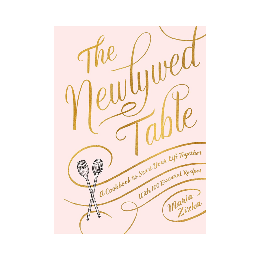 The Newlywed Cookbook: 125 Recipes to Celebrate Your New Life Together Book