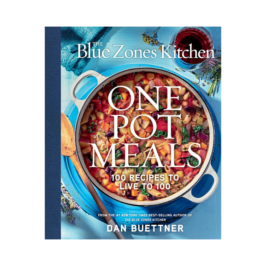 The Blue Zones Kitchen One Pot Meals: 100 Recipes to Live to 100 Book