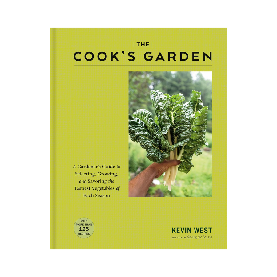 The Cook's Garden: A Gardener's Guide to Selecting, Growing, and Savoring the Tastiest Vegetables of Each Season: A Cookbook Book